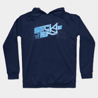 Stick to the plan Hoodie